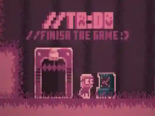 Cluiche TO DO Finish the game ar líne