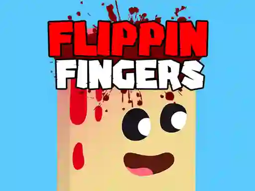 Cluiche Flippin Fingers ar líne