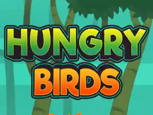 Cluiche Hungry Birds ar líne