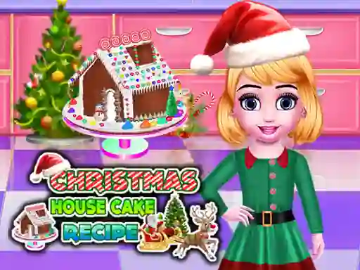 Cluiche Christmas House Cake Recipe ar líne