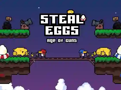 Cluiche Steal Eggs Age of Guns ar líne