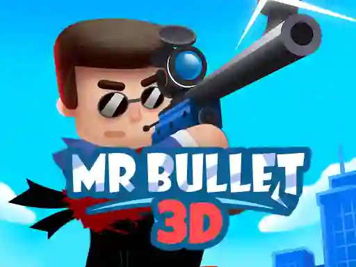 Cluiche Mr Bullet 3D online ar líne