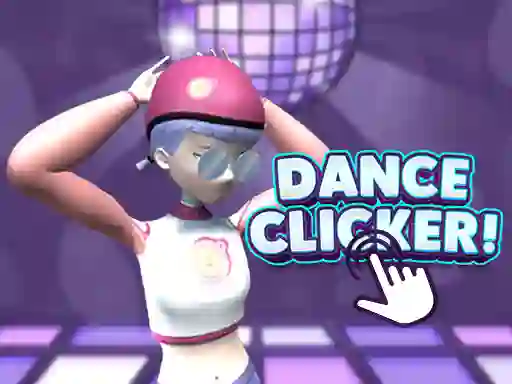 Cluiche Dance Clicker! ar líne
