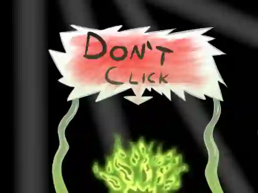 Cluiche Don`t click ar líne