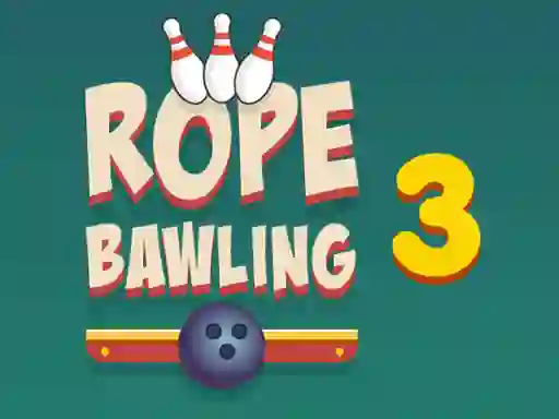 Cluiche Rope Bawling 3 ar líne