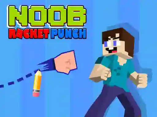 Cluiche Noob Rocket Punch ar líne