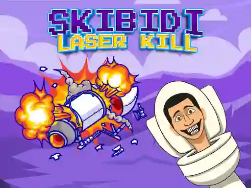 Cluiche Skibidi Laser Kill ar líne