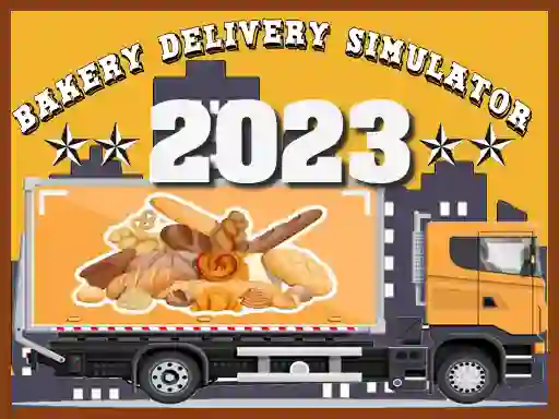 Cluiche Bakery Delivery Simulator 2023 ar líne