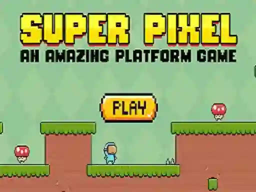 Cluiche Super Pixel ar líne