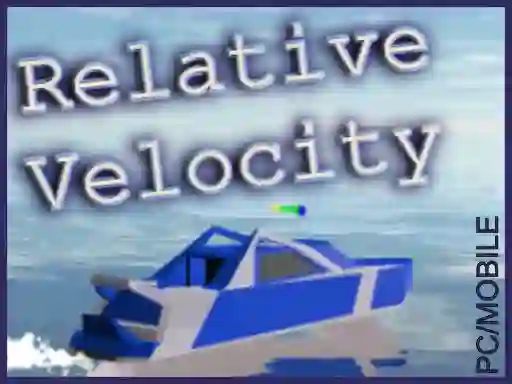 Cluiche Relative Velocity ar líne