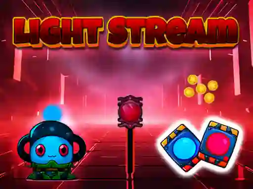 Cluiche Light Stream ar líne