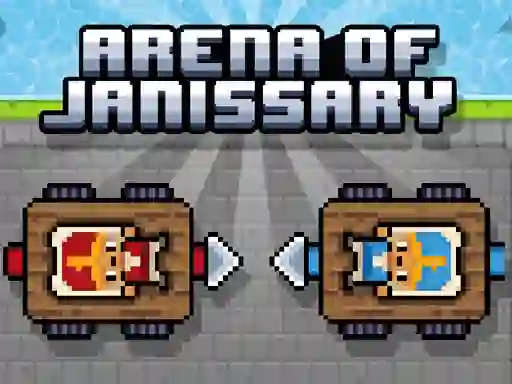 Cluiche Arena of Janissary ar líne