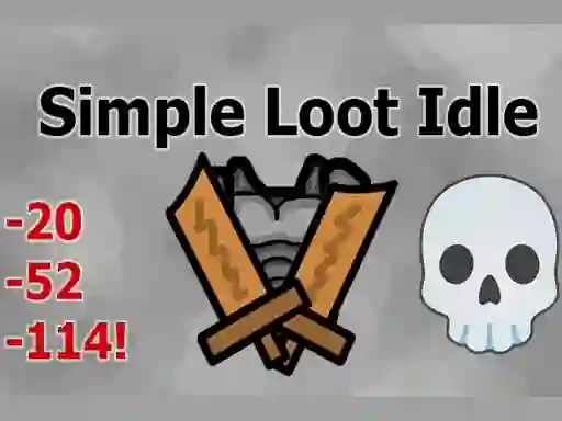 Cluiche Simple Loot Idle ar líne