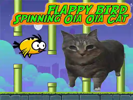Cluiche Flappy Bird Spinning oia oia Cat ar líne