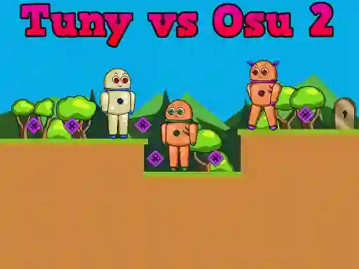 Cluiche Tuny vs Osu 2 ar líne