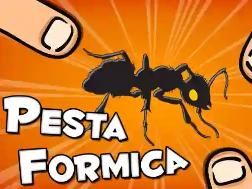 Cluiche Pesta Formica ar líne