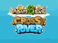 Cluiche Abhainn Crossy Adam & Eve ar líne