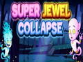 Cluiche Collapse Super Jewel  ar líne
