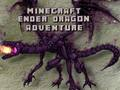 Cluiche Eachtraíochta Dragon Minecraft Ender  ar líne