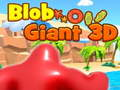 Cluiche Cluiche Blob Giant 3D ar líne  ar líne
