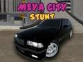 Cluiche Cluiche Meya City Stunt  ar líne