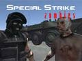 Cluiche Zombies Stailc Speisialta  ar líne