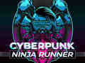 Cluiche Cluiche Cyberpunk Ninja Runner  ar líne