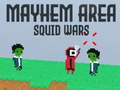Cluiche Cogaí Scuid Limistéar Mayhem  ar líne