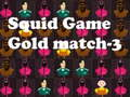 Cluiche Cluiche Scuid Óir Match-3  ar líne