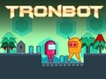 Cluiche Tronbot ar líne