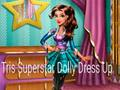 Cluiche Cluiche ar líne saor in aisce Tris Superstar Dolly gléasadh suas  ar líne