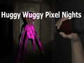 Cluiche Oícheanta Huggy Wuggy picteilíní  ar líne