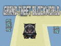 Cluiche Goid grand blockworld  ar líne