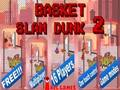 Cluiche Ciseán Slam Dunk 2  ar líne
