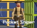 Cluiche Cluiche Líne Pocket Sniper  ar líne
