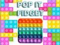 Cluiche Pop sé fidget  ar líne