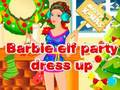 Cluiche Cluiche Barbie ELF páirtí gléasadh suas  ar líne