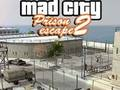 Cluiche Cluiche Líne Mad City Prison Escape 2  ar líne
