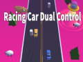 Cluiche Cluiche Rásaíocht Car Dual Rialú  ar líne