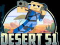 Cluiche Desert 51 ar líne