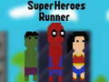 Cluiche Cluiche Super Heroes Runner  ar líne