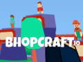 Cluiche Bhopcraft. io ar líne