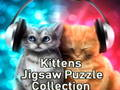 Cluiche Bailiúchán Jigsaw Puzzle Kittens  ar líne