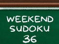 Cluiche Deireadh Seachtaine Sudoku 36  ar líne
