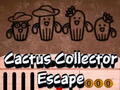 Cluiche Cluiche Éalú Cactus Bhailitheoir  ar líne