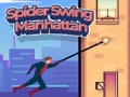 Cluiche Cluiche Spider Swing Manhattan  ar líne