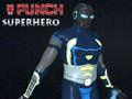 Cluiche Cluiche Punch Superhero  ar líne
