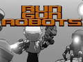 Cluiche Rith Robots Gunna  ar líne