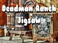 Cluiche Cluiche Deadman Ranch Jigsaw  ar líne