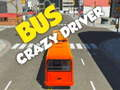 Cluiche Tiománaí bus crazy  ar líne